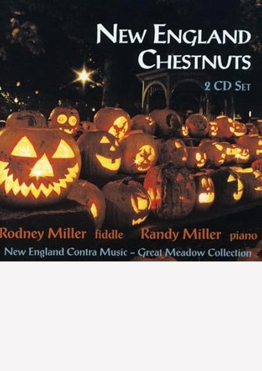 Rodney Miller, Randy Miller - New England Chestnuts (2 CD Set)