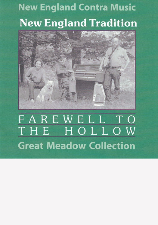 New England Tradition - Farewell to the Hollow (CD)
